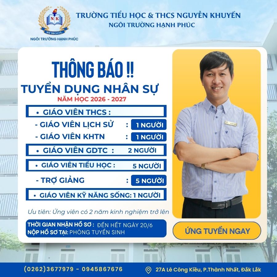 TRƯỜNG TIỂU HỌC & THCS NGUYỄN KHUYẾN THÔNG BÁO TUYỂN DỤNG NHÂN SỰ NĂM HỌC 2026 – 2027